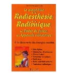 Grand livre radiesthésie et radionique
